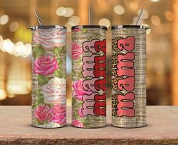 Mother's Day Tumbler Wrap, Mom Tumbler Png 71