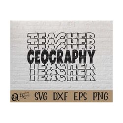Geography Teacher svg, Geography Class svg, Back To School svg, Geography Teacher Life, School svg, Cricut, Silhouette,