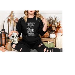 Halloween Shirt, Scary Shirt, Spooky Shirt, Halloween Quote Shirt, Halloween Sign Shadows Of A Thousand Years Tshirt, Ha