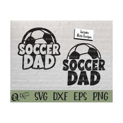 Soccer Dad svg, Soccer svg, Sports Dad svg, Proud Soccer Dad svg, Soccer Coach svg, Soccer Ball svg, Cricut, Silhouette,