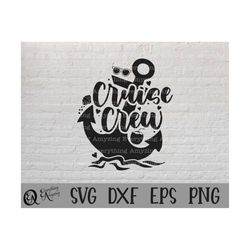 Cruise Crew svg, Cruise svg, Family Cruise svg, Friend Cruise svg, Family Vacation, Cruise Travel, cricut, silhouette, s