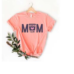 Mom loves Coffee Shirt, Funny Mom Shirt, Coffee Lover Shirt, Mothers Day Shirt, Mama Shirt, Cool Mom Shirts, Gift For Mo
