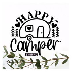 Happy camper svg, camping shirt svg, camping sign svg, camping tote svg, camp life svg, handlettered svg, camping vibes