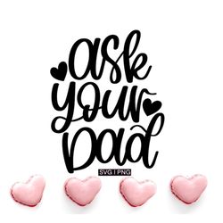 Ask your dad svg, funny mom quote svg, mothers day svg, mom off duty svg, funny mom cut file, hand lettered svg, funny m