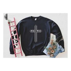 Faith Sweatshirt, Jesus, Christian Sweatshirt, Vertical Cross, Cross, Faith Cross, Religious Sweatshirt, Church, Discipl