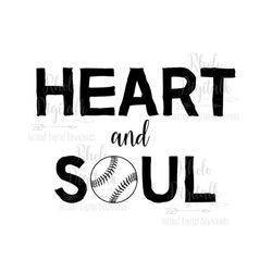 Heart and Soul baseball-Instant Digital Download