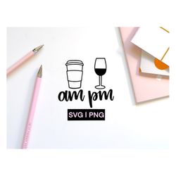 Coffee and wine svg | hand lettered svg | svg cutting files | coffee lovers svg | wine lovers svg | svg for cricut | mom