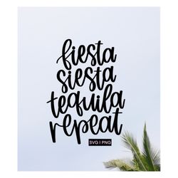 Fiesta siesta tequila repeat svg, final fiesta svg, bachelorette shirt svg, wedding party svg, tote bag svg, hand letter