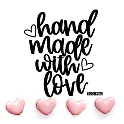 Handmade with love svg, made with love svg, handmade svg, small business svg, with love svg, hand lettered svg, shop sma