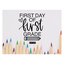 First day of first grade svg, back to school svg, first grade svg, 1st grade svg, hello first grade svg, hand lettered s