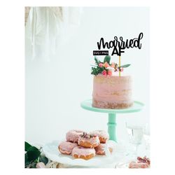 Married AF svg, wedding cake topper svg, digital cake topper, newlywed svg, cake topper cut file, handlettered svg, wedd
