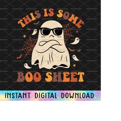 This Is Some Boo Sheet Svg, Halloween Ghost Svg, Boo Ghost Costume, Funny Halloween Svg, Boo Sheet Svg, Spooky Season, R