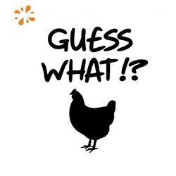 guess what chicken butt svg, trending svg, chicken svg, rooster svg, chicken gift, funny chicken, love chicken, chicken
