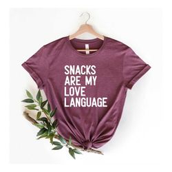 Snacks Are My Love Language Shirt, Funny Fact Shirt, Funny Toddler Shirt, Western Valentines Day, Cute Valentines Day Te