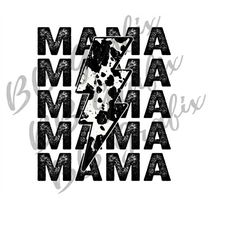 Digital Png File Mama Stacked Distressed Cowhide Cow Bolt Printable Sticker Waterslide Iron On T-Shirt Sublimation Desig