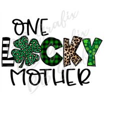 Digital Png File One Lucky Mother Leopard Shamrock Plaid Cheetah Printable St Patty Waterslide Sublimation Design Clip A