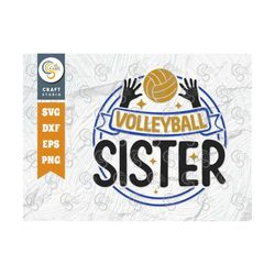 volleyball sister svg cut file, volleyball, volleyball shorts, volleyball saying, volleyball quote, volleyball t-shirt,
