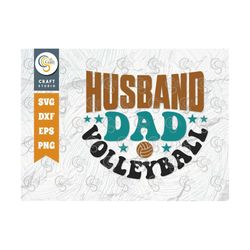 husband dad volleyball svg cut file, volleyball svg, volleyball shorts, volleyball quote, volleyball t-shirt, game day,