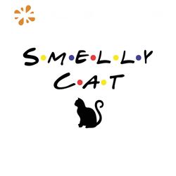 Friends Smelly Cat Funny Cat Funny Animal Svg