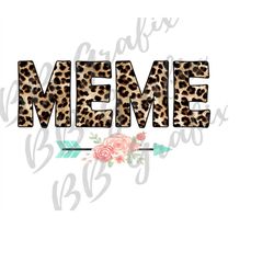 Digital Png File - Meme - Leopard Cheetah - Pale Teal, Blush Floral Arrow - Clip Art - T-Shirt Sublimation Design - INST
