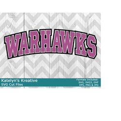 Warhawks Arched SVG Files