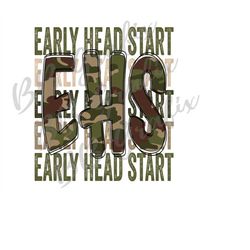 Digital Png File Early Head Start Stacked Camo Camouflage Back to School Printable Waterslide Mug Sublimation Design INS