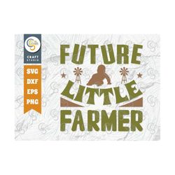 Future Little Farmer SVG Cut File, Farm Svg, Farmer Svg, Pregnancy Announcement Svg, Agriculture Svg, Farming Quote Desi