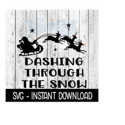 Christmas SVG, Dashing Through The Snow SVG File, Christmas Tree SVG Instant Download, Cricut Cut File, Silhouette Cut F