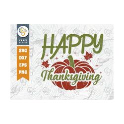Happy Thanksgiving SVG Cut File, Fall Time Svg, Fall Svg, Autumn Svg, Thankful Svg, Thanksgiving Svg, Thanksgiving Quote