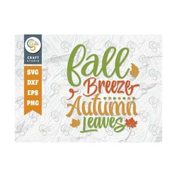 Fall Breeze & Autumn Leaves SVG Cut File, Give Thanks SVG, Autumn Leaves Svg, Thanksgiving Svg, Grateful Svg, Thanksgivi