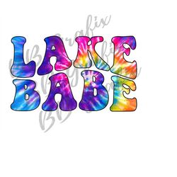 Digital Png File Lake Babe Tie Dye Retro Wave Wavy Text Clip Art Printable Iron On T-Shirt Waterslide Sublimation Design