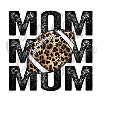 digital png file mom stacked cheetah leopard printable football sticker waterslide iron on shirt sublimation design inst