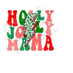Digital Png File Holly Jolly Mama Lightning Bolt Retro Cheetah Leopard Printable Waterslide T-Shirt Sublimation Design I