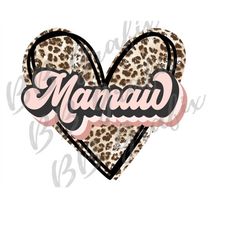 Digital Png File Mamaw Distressed Heart Valentine's Day Blush Leopard Waterslide Mug Shirt Sublimation Printable Design