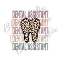 Digital Png File Dental Assistant Tooth Stacked Cheetah Leopard Dentist Printable Waterslide Iron On Sublimation Design
