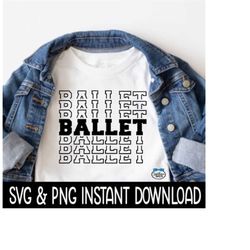 ballet svg, ballet png, wine glass svg, ballet stacked svg, instant download, cricut cut files, silhouette cut files, pr