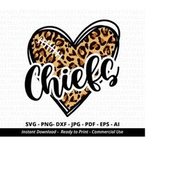 Chiefs Leopard Heart SVG,Chiefs Heart svg,Chiefs svg,Love Chiefs,Chiefs Mascot svg,Chiefs Cheer,Chiefs Pride,Chiefs Mom,