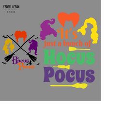 Its Just A Bunch Of Hocus Pocus Halloween Png, Funny Sanderson Sisters png, Hocus Pocus png, Fall Vibes Design, Fall Des