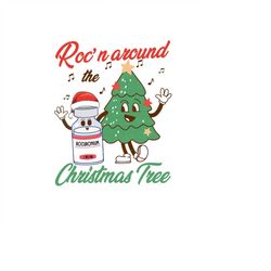 Christmas Nurse Roc'n Around The Christmas Tree Png, Christmas Nursing Png, Nursing School Pngt, Nurse Christmas Png