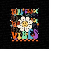 Third Grade Vibes Groovy Png, 3rd Grade Png, Back to School, Dgital Dowload