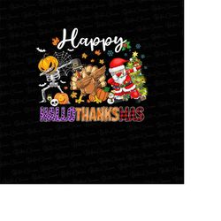 Happy Hallothanksmas PNG, Clipart, Fall PNG, Dabbing,Turkey,Santa Claus,Skeleton,Hallothanksmas, Halloween, Christmas PN