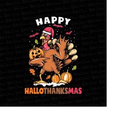 Happy Hallothanksmas clipart, Hallothanksmas png, Happy Hallothanksmas png, Fall PNG, Halloween png, Christmas PNG, Turk
