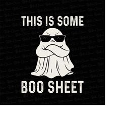 This is Some Boo Sheet PNG, Boo Halloween, Ghost Png File, Halloween Png, Funny Halloween Png, Ghost Png, Retro Hallowee