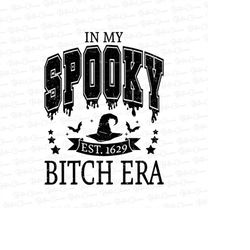 In My Spooky Bitch Era PNG, Halloween Png | Halloween Png, Spooky Vibes, Halloween Vibes, Spooky Bitch