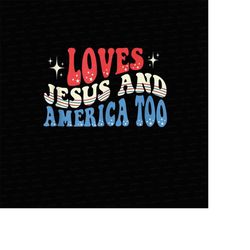 She Loves Jesus and America Too Png, USA Png, Patriotic Png, America Retro Png, Independence Day Png, American Flag Png,