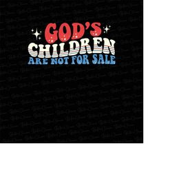 god's children are not for sale funny quote god's children png download