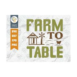farm to table svg cut file, farm svg, farmer svg, farmhouse svg, barn svg, farming design, tg 00469