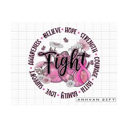 Fight Breast Cancer Png, Believe Png, Hope Png, Breast Cancer Png, Pink Ribbon Png, Cancer Shirt, Breast Cancer Awarenes