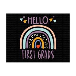 Hello First Grade SVG,  Rainbow Back To School Svg, First Day Of School, Team 1st Grade Svg, Teacher Gift, Hello School