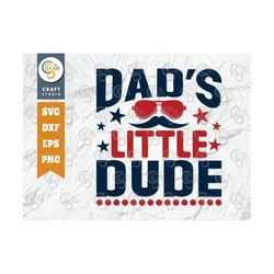 Dads Little Dude SVG Cut File, New Baby Svg, Fathers Day Svg, Toddler Svg, Little Dude Svg, Father's Day Quote Design, T
